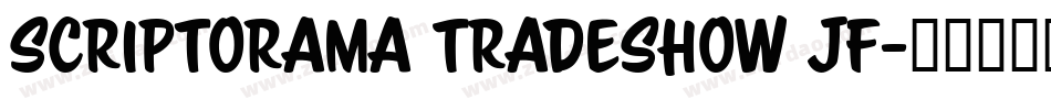 Scriptorama Tradeshow JF字体转换